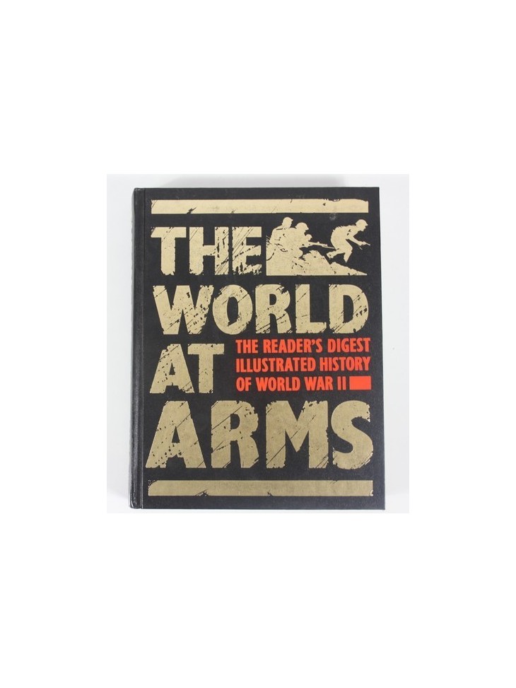 The World At Arms Readers Digest Illustrated History Book Michael Wright 1989